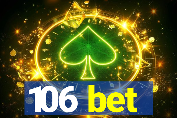 106 bet